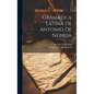 Gramatica Latina De Antonio De Nebrija - Hardcover
