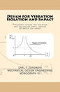 Design for Vibration Isolation and Impact - Paperback