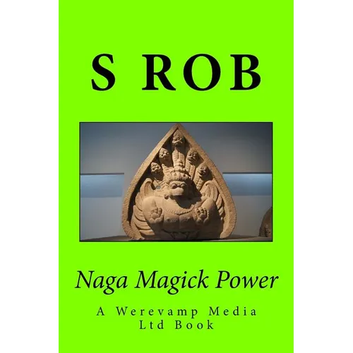 Naga Magick Power - Paperback