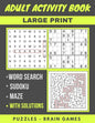 Adult Activity Book: Sudoku Easy To Hard, Word Search And Maze With Solutions, Brain Games, Puzzles Activity Book, Gift - Paperback