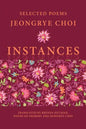 Instances: Selected Poems - Paperback