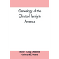 Genealogy of the Olmsted family in America: embracing the descendants of James and Richard Olmsted and covering a period of nearly three centuries, 16 - Paperback