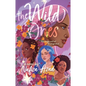 The Wild Ones - Hardcover