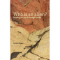 Who Is an Alien?: Reading the Plural Through Gandhi - Hardcover
