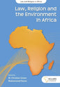Law, Religion and the Environment in Africa - Paperback