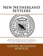 New Netherland Settlers: Albert Jansen & Elsjie Jans & Their Van Woggelum, Provoost & Van Loon Descendants - Paperback