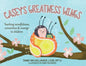 Casey's Greatness Wings: Teaching mindfulness, connection & courage to children - Paperback