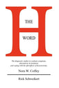 The H Word: The diagnostic studies to evaluate symptoms, alternatives in treatment, and coping with the aftereffects of hysterectomy. - Paperback