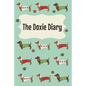 The Doxie Diary: For Dachshund Owners - Paperback
