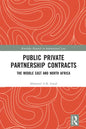 Public Private Partnership Contracts: The Middle East and North Africa - Paperback