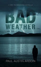 Bad Weather: A Dez Roubideaux Novella - Paperback