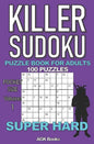 Killer Sudoku Puzzle Book for Adults: 100 SUPER HARD LEVEL POCKET SIZE PUZZLES (Volume 1). Makes a great gift for teens and adults who love puzzles. - Paperback