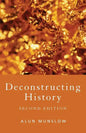Deconstructing History - Paperback