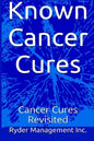 Known Cancer Cures: Cancer Cures Revisited - Paperback