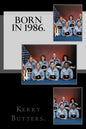 Born in 1986. Birthday Nostalgia. - Paperback