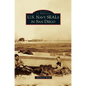 U.S. Navy SEALs in San Diego - Hardcover