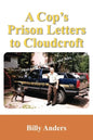 A Cop's Prison Letters to Cloudcroft: ...Pieces of the Puzzle, and more... - Paperback