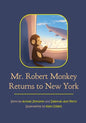 Mr. Robert Monkey Returns to New York - Paperback