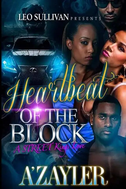 Heartbeat of the Block: A Street King's Love - Paperback