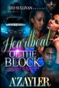 Heartbeat of the Block: A Street King's Love - Paperback