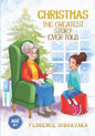 Christmas-The Greatest Story Ever Told: Illustrated story book (Ages 6 and above) - Paperback