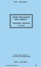 Secret Intelligence Field Manual: Strategic Services - Paperback