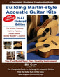 Building Martin-style Acoustic Guitar Kits: A Completely Illustrated Guitar Building Manual - Paperback