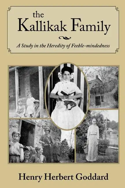 The Kallikak Family - Paperback