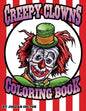 Creepy Clown Adult Coloring Book - Paperback