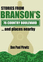 Stories from Branson's 76 Country Boulevard...and Places Nearby - Hardcover