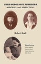 Child Holocaust Survivors: Memories and Reflections - Paperback