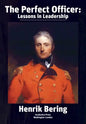 The Perfect Officer: Lessons in Leadership - Hardcover