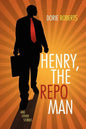 Henry, the Repo Man - Paperback