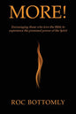 More!: Encouraging those who love the Bible to experience the promised power of the Spirit - Paperback