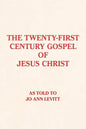 The Twenty-First-Century Gospel of Jesus Christ - Paperback