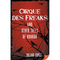 Cirque des Freaks and Other Tales of Horror - Paperback