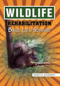 Wildlife Rehabilitation - Hardcover