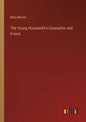 The Young Housewife's Counsellor and Friend - Paperback