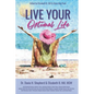 Live Your Optimal Life - Paperback