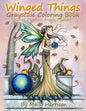 Winged Things - A Grayscale Coloring Book For Adults: Featuring Fairies, Dragons, Angels and Pegasus - Paperback