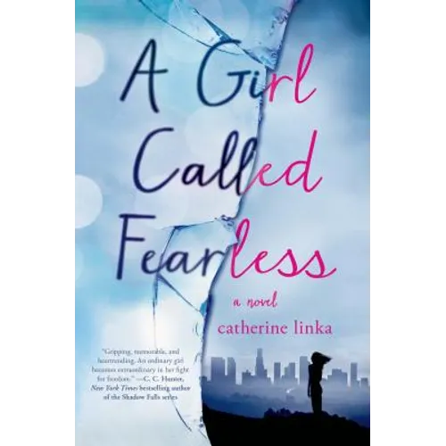 Girl Called Fearless - Hardcover