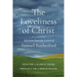 The Loveliness of Christ - Paperback