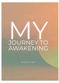 My Journey to Awakening - Paperback