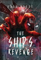 The Ship's Revenge: The Ship Saga Book 2 - Hardcover