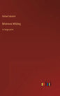 Mistress Wilding: in large print - Hardcover