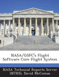 NASA/Gsfc's Flight Software Core Flight System - Paperback