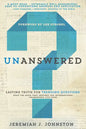 Unanswered: Lasting Truth for Trending Questions - Paperback