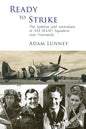Ready to Strike: The Spitfires and Australians of 453 (RAAF) Squadron over Normandy - Paperback