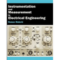Instrumentation and Measurement in Electrical Engineering - Paperback