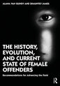 The History, Evolution, and Current State of Female Offenders: Recommendations for Advancing the Field - Paperback